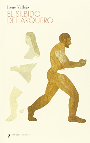 LECTURA DE ABRIL: EL SILBIDO DEL ARQUERO